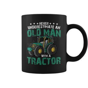 Never Underestimate An Old Man With A Tractor Farm Farmer Coffee Mug - Seseable