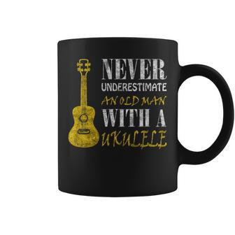 Never Underestimate An Old Man With A Ukulele Old Man Funny Gifts Coffee Mug | Mazezy