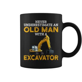 Never Underestimate An Old Man With An Excavator Funny Gift Gift For Mens Coffee Mug - Seseable