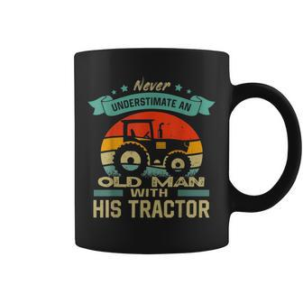 Never Underestimate An Old Man With His Tractor Farmer Coffee Mug - Seseable