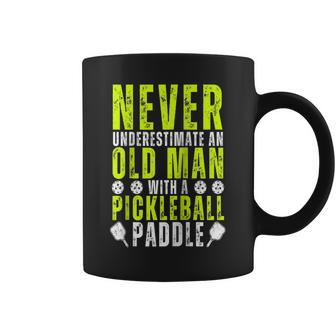 Never Underestimate An Old Man With Pickleball Paddle Funny Coffee Mug - Seseable