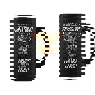Never Underestimate An Old March Man Who Loves Hunting Coffee Mug - Seseable