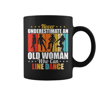 Never Underestimate An Old Woman Who Can Line Dance Coffee Mug - Seseable