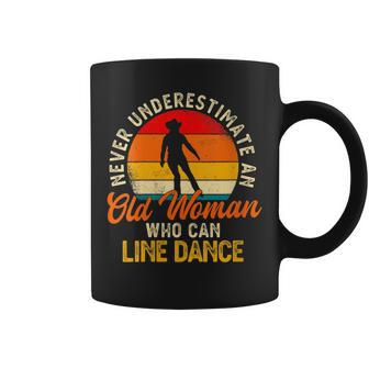 Never Underestimate An Old Woman Who Can Line Dance Gift For Womens Coffee Mug - Seseable