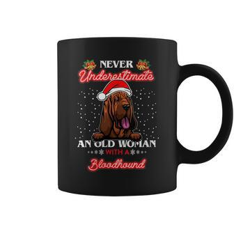 Never Underestimate An Old Woman With A Bloodhound Gift For Womens Coffee Mug | Mazezy