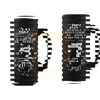Never Underestimate An Old Woman With A Sewing Machine Gift For Womens Coffee Mug - Seseable