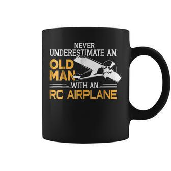 Never Underestimate And Old Man With An Rc Airplane T Old Man Funny Gifts Coffee Mug | Mazezy UK