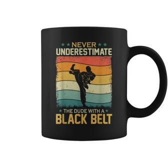 Never Underestimate Dude With A Black Belt Karate Boys Mens Coffee Mug - Seseable