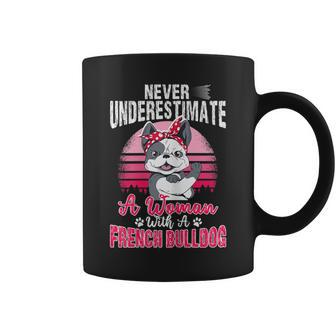 Never Underestimate Frenchie Gift French Bulldog Gift For Women Coffee Mug | Mazezy