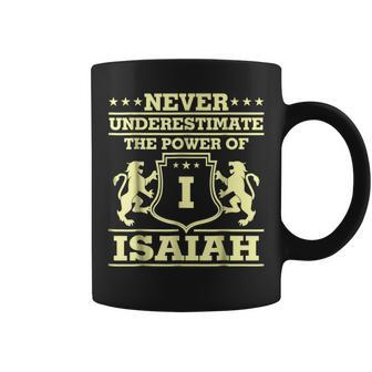 Never Underestimate Isaiah Personalized Name Coffee Mug - Seseable