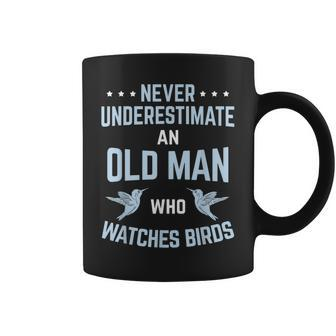 Never Underestimate Old Man Birdwatching Birding Birder Gift For Mens Coffee Mug - Seseable