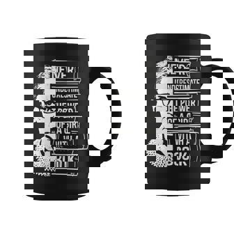 Never Underestimate Power Of Girl Rbg Ruth Coffee Mug | Mazezy