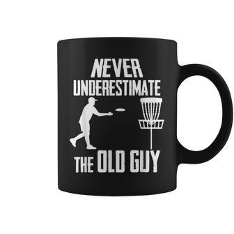 Never Underestimate The Old Guy Who Playing Disc Golf Coffee Mug - Seseable