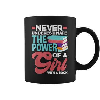 Never Underestimate The Power Of A Girl With A Book Gift For Women Coffee Mug | Mazezy