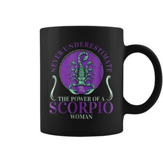 Never Underestimate The Power Of A Scorpio Woman Coffee Mug | Mazezy