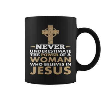 Never Underestimate The Power Of A Woman Jesus Coffee Mug - Seseable