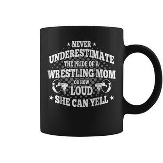 Never Underestimate The Pride Of A Wrestling Mom Coffee Mug - Seseable