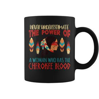 Never Underestimate Woman With Cherokee Blood Native Coffee Mug - Seseable