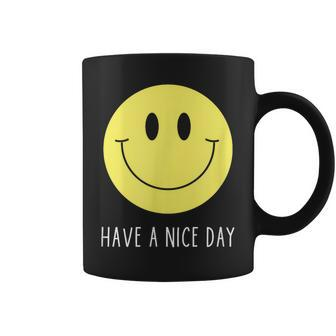 Have A Nice Day Yellow Smile Face Smiling Face Coffee Mug - Seseable