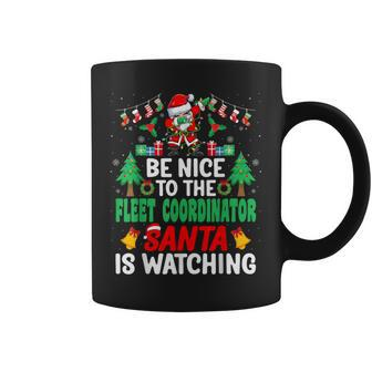 Be Nice To The Fleet Coordinator Santa Christmas Coffee Mug | Mazezy
