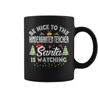 Be Nice To The Kindergarten Teacher Christmas Party Costume Coffee Mug - Monsterry DE