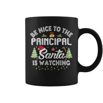 Be Nice To The Principal Santa Is Watching Christmas Party Coffee Mug - Monsterry