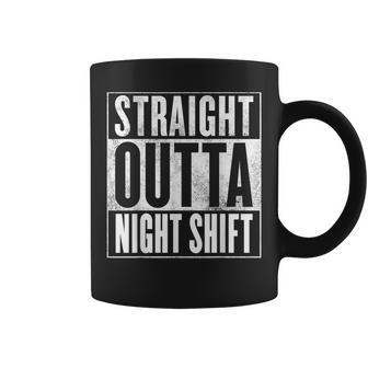 Night Shift T-Apparel Straight Outta Night Shift Apparel Coffee Mug | Mazezy UK