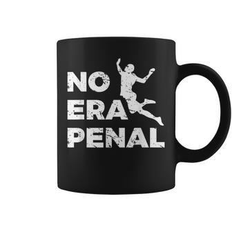 No Era Penal Mexican Football Fans Coffee Mug | Mazezy