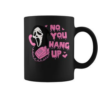 No You Hang Up First Ghost Calling Halloween Coffee Mug | Mazezy
