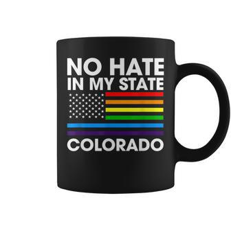 No Hate In My State Lgbt Colorado Pride Co Gay Lesbian Coffee Mug | Mazezy AU