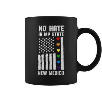 No Hate In My State Lgbt Gay Pride Homosexual New Mexico Coffee Mug | Mazezy