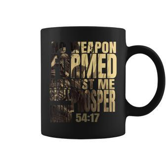 No Weapon Formed Against Me Shall Prosper Isaiah 5417 Coffee Mug | Mazezy