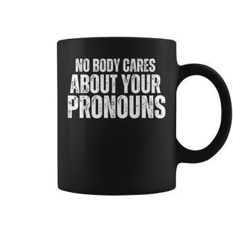 Nobody Cares About Your Pronouns Fumy Vintage Men Women Coffee Mug | Mazezy
