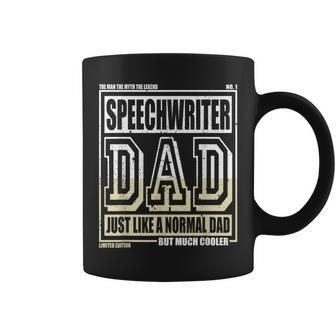 Like A Normal Dad Father Speechwriter Coffee Mug | Mazezy