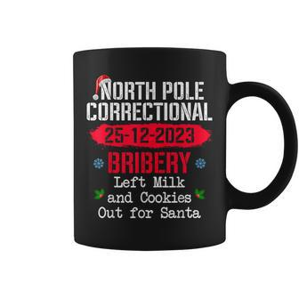 North Pole Correctional Bribery Left Milk Cookies For Santa Coffee Mug | Mazezy