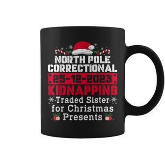 North Pole Correctional Kidnapping Traded Sister Christmas Coffee Mug - Thegiftio UK
