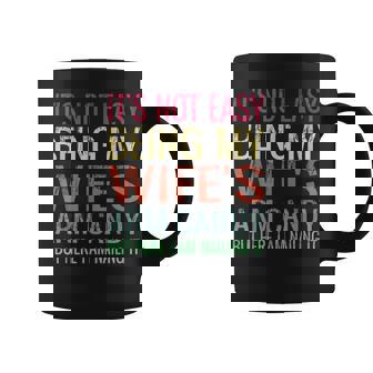 Not Easy Being My Wife's Arm Candy But Here I Am Nailing It Coffee Mug | Mazezy