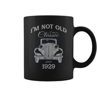 Not Old Im A Classic Since 1929 Funny 91St Birthday Gift Coffee Mug | Mazezy