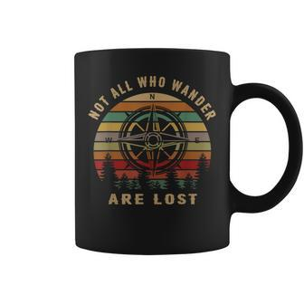 Not All Who Wander Are Lost Outdoor Hiking Traveling Coffee Mug | Mazezy