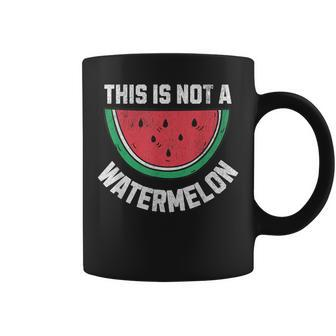 This Is Not A Watermelon Palestine Free Palestinian Coffee Mug - Monsterry CA