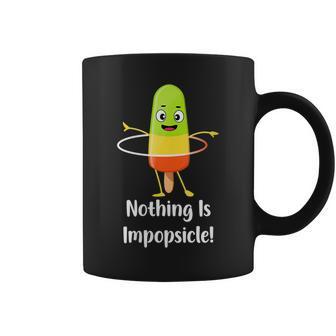 Nothing Is Impopsicle - Funny Pop Ice Cream Motivation Pun Coffee Mug | Mazezy