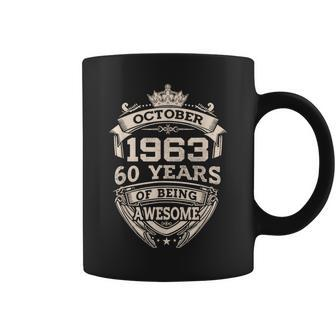 October 1963 60 Years Of Being Awesome 60Th Birthday Coffee Mug - Monsterry CA