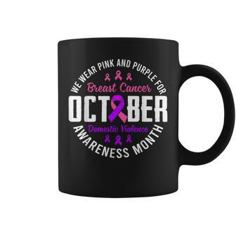 October Breast Cancer And Domestic Violence Awareness Month Coffee Mug - Seseable