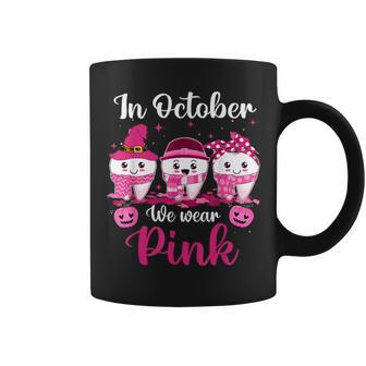 In October Wear Pink Breast Cancer Dentist Dental Halloween Coffee Mug | Mazezy