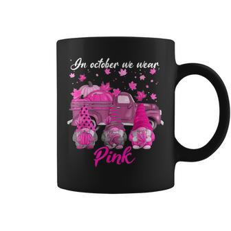 In October We Wear Pink Gnomes Truck Pumpkin Breast Cancer Coffee Mug - Monsterry DE