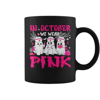 In October We Wear Pink Nurse Ghost Halloween Breast Cancer Coffee Mug - Monsterry DE