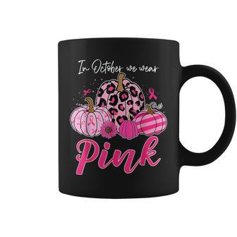 In October We Wear Pink Pumpkin Breast Cancer Awareness Coffee Mug | Mazezy