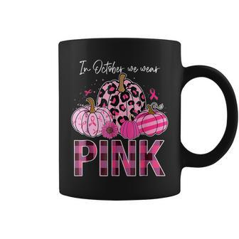 In October We Wear Pink Ribbon Leopard Pumpkin Breast Cancer Coffee Mug - Seseable