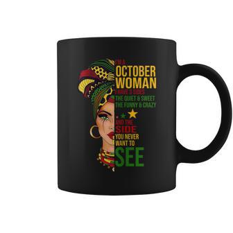 October Woman I Have 3 Sides Black Birthday Coffee Mug - Seseable