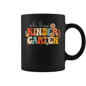 Oh Hey Kindergarten Back To School First Day Of School Retro Coffee Mug - Seseable